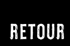 Retour