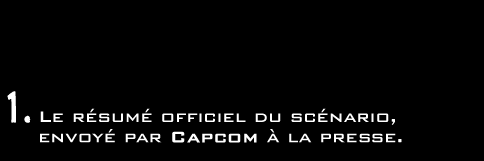Le résumé officiel du scénario