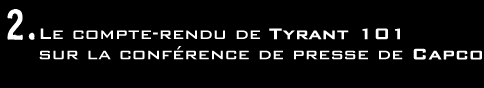 Le compte rendu de Tyrant 101