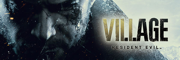 Resident Evil VILLAGE : sortie en 2021 Resident Evil VILLAGE : sortie en 2021